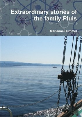 Extraordinary stories of the family Pluis 1