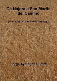 bokomslag De Najera a San Martin Del Camino