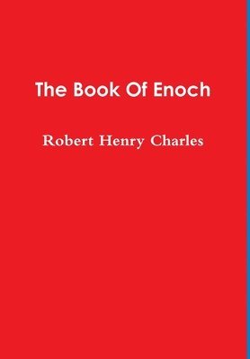 Robert Henry Charles - Book Of Enoch, Inbunden