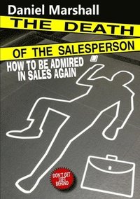 bokomslag The Death of the Salesperson