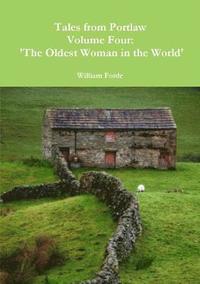 bokomslag Tales from Portlaw Volume Four: 'the Oldest Woman in the World'