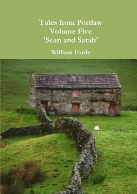 Tales from Portlaw Volume Five - 'Sean and Sarah' 1