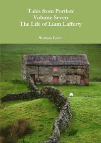 bokomslag Tales from Portlaw Volume Seven - The Life of Liam Lafferty