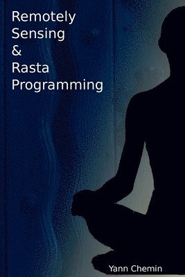 bokomslag Remotely Sensed & Rasta Programming