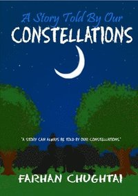 bokomslag A Story Told by Our Constellations
