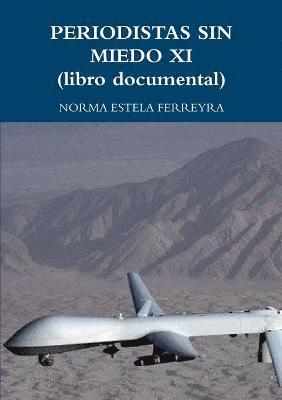 Norma Estela Ferreyra, NORMA ESTELA FERREYRA - Periodistas Sin Miedo XI, Häftad