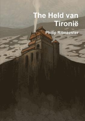 bokomslag Held Van Tironie