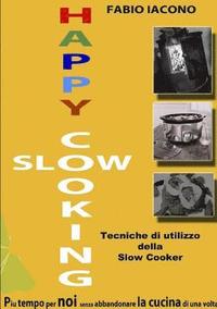 bokomslag Happy Slow Cooking