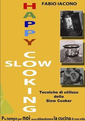 bokomslag Happy Slow Cooking