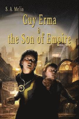 bokomslag Guy Erma and the Son of Empire