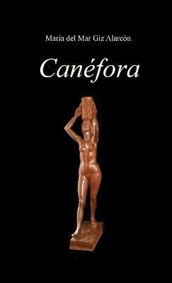 Maria del Mar Giz Alarcon, Maria del Mar Giz Alarcón - Canefora, Häftad