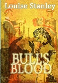 bokomslag Bull's Blood