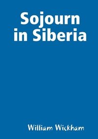 bokomslag Sojourn in Siberia
