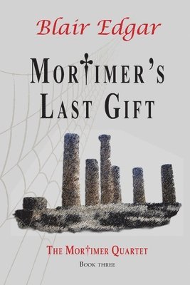 bokomslag Mortimer's Last Gift