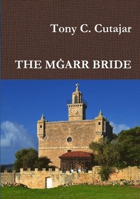 Tony C. Cutajar - Mgarr Bride, Häftad
