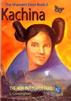 bokomslag Kachina - The Hopi Butterfly Trail