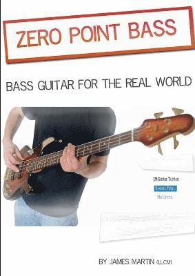 James Martin - Zero Point Bass Guitar, Häftad