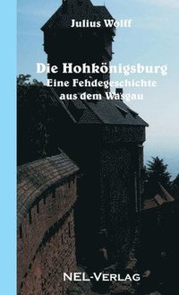 bokomslag Die Hohkonigsburg