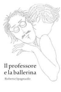bokomslag Il Professore e La Ballerina