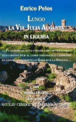 Lungo La via Iulia Augusta in Liguria (Bn) 1