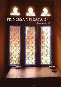 bokomslag Princesa Y Pirata (2)