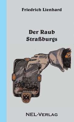 bokomslag Der Raub Strassburgs