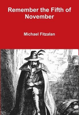 Remember the Fifth of November 1