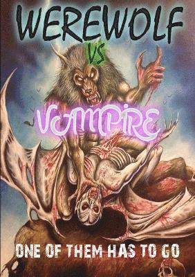 Werewolf VS Vampire 1