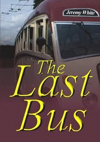 bokomslag The Last Bus