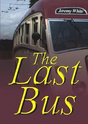 Jeremy White - Last Bus, Häftad