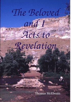 The Beloved and I Acts to Revelation 1