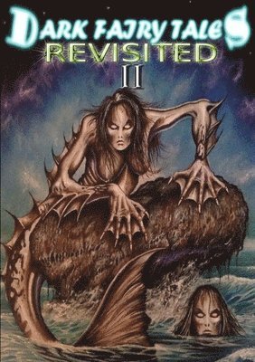Horrified Press - Dark Fairy Tales Revisited, Häftad