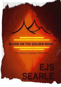 bokomslag Blood on the Golden Ridge