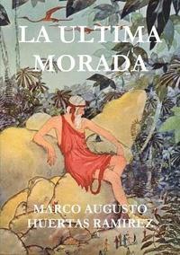 bokomslag La Ultima Morada