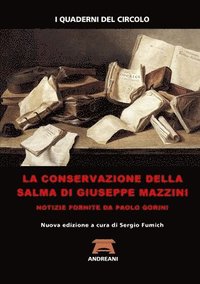 bokomslag La Conservazione Della Salma Di Giuseppe Mazzini