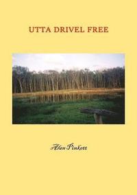 bokomslag UTTA Drivel Free
