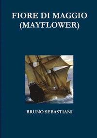 bokomslag Fiore Di Maggio (Mayflower)