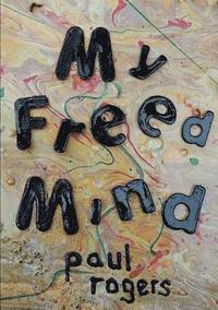 bokomslag My Freed Mind