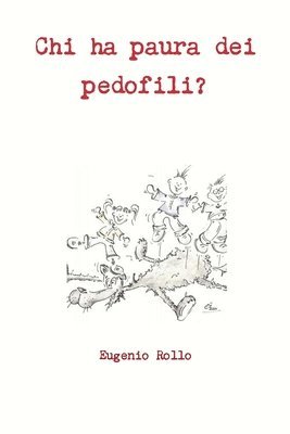 bokomslag Chi Ha Paura Dei Pedofili?