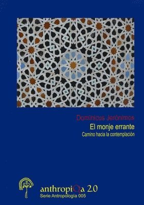 bokomslag Monje Errante. Camino Hacia La Contemplacion.