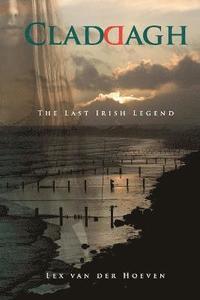 bokomslag Claddagh - the Last Irish Legend