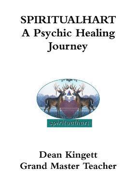 Spiritualhart- A Psychic Healing Journey 1