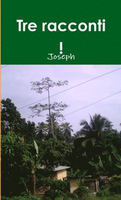 Joseph - Tre Racconti !, Häftad