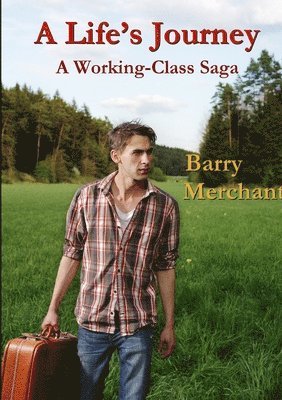 Barry Merchant - Life's Journey, Häftad