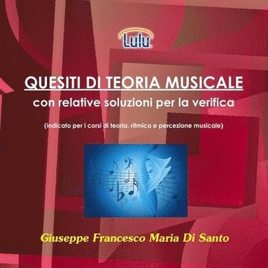 bokomslag Quesiti Di Teoria Musicale Con Relative Soluzioni Per La Verifica