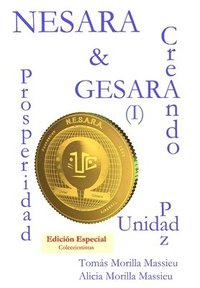 bokomslag Nesara & Gesara... Creando Prosperidad, Paz, Unidad