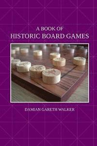 bokomslag A Book of Historic Board Games