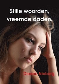 bokomslag Stille Woorden, Vreemde Daden.