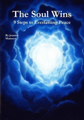 bokomslag Soul Wins: 9 Steps to Everlasting Peace