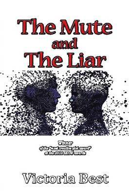 The Mute and the Liar 1